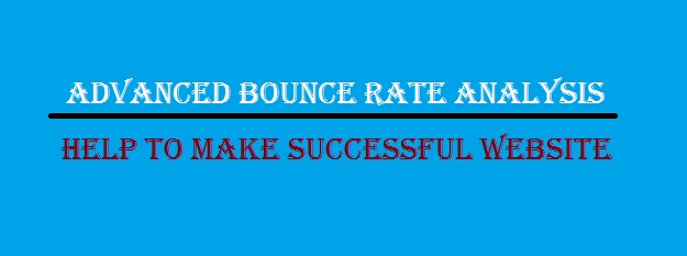 Advanced Bounce Rate Analysis