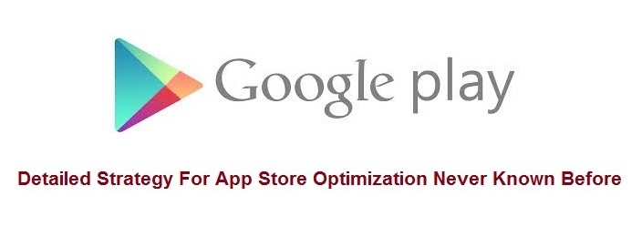 Google Play App Store Optimization